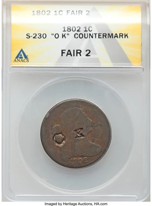 image for: 1802 1C S-230, B-8, R.1, "O K" Counterstamp, Fair 2 ANACS....