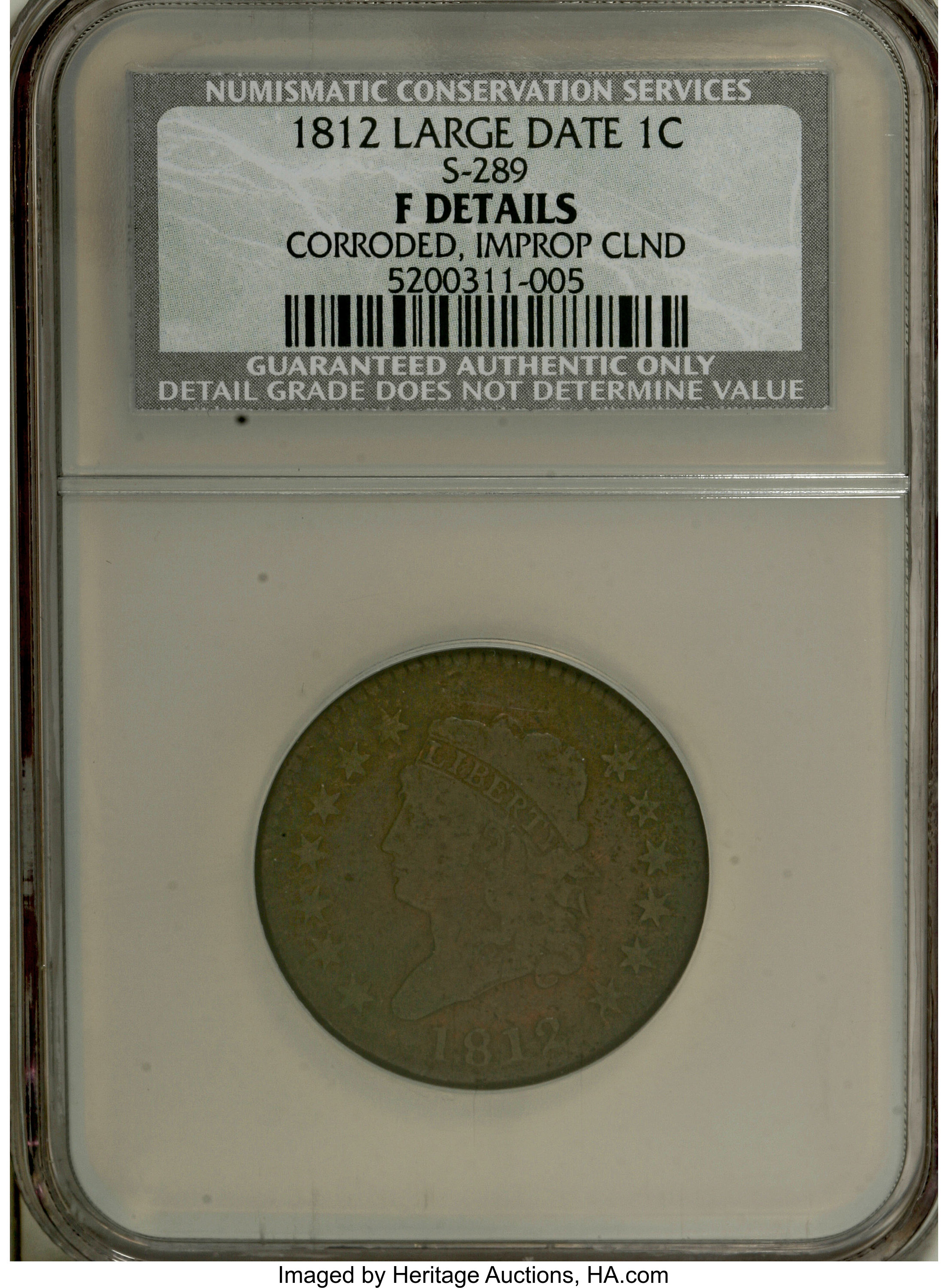 image for: 1812 1C Large Date--Corroded ,Improperly Cleaned--NCS. F Details. S-289. NGC Census: (0/0). PCGS Population (0/1).   (#3650...