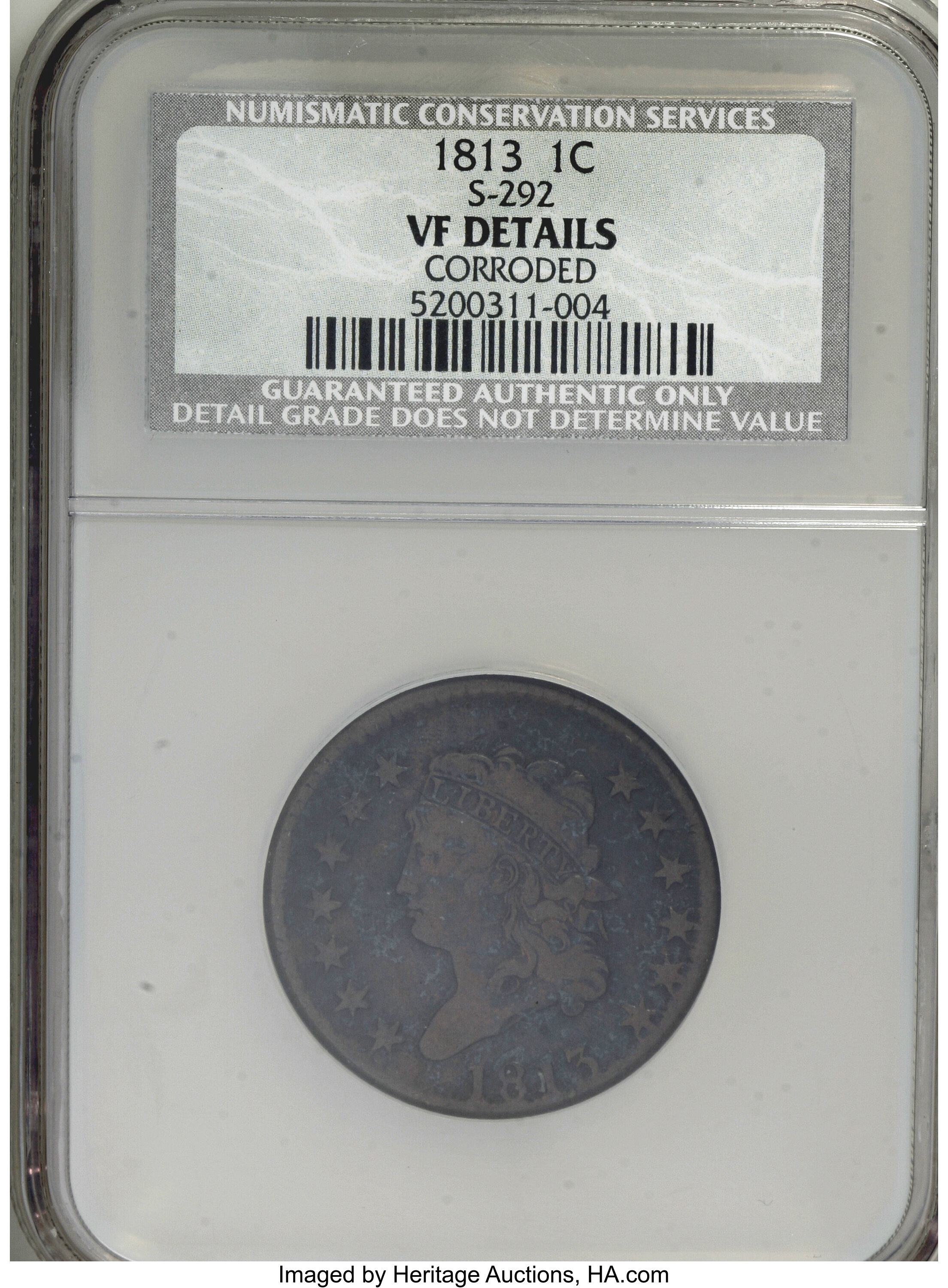 image for: 1813 1C --Corroded--NCS.VF20. S-292. NGC Census: (0/0). PCGS Population (0/1).   (#36511)...