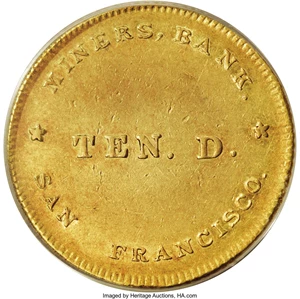 image for: (1849) $10 Miners' Bank Ten Dollar AU55 PCGS....