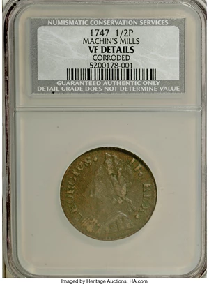 image for: 1747 1/2P Machin's Mills Halfpenny--Corroded--NCS. VF Details....