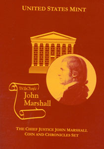 2005 Set Chief Justice John Marshall Coin & Chronicles, 1 Coin MS
