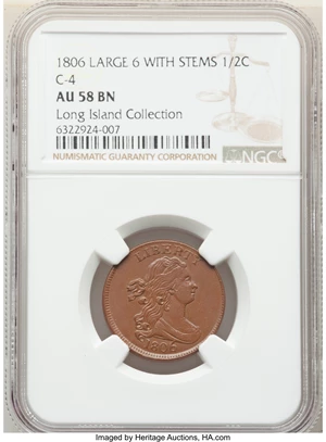 image for: 1806 1/2 C Large 6, Stems, C-4, B-4, R.1, AU58 NGC. NGC Census: (21/35). PCGS Population: (3/6). CDN: $1,500 Whsle. Bid for...