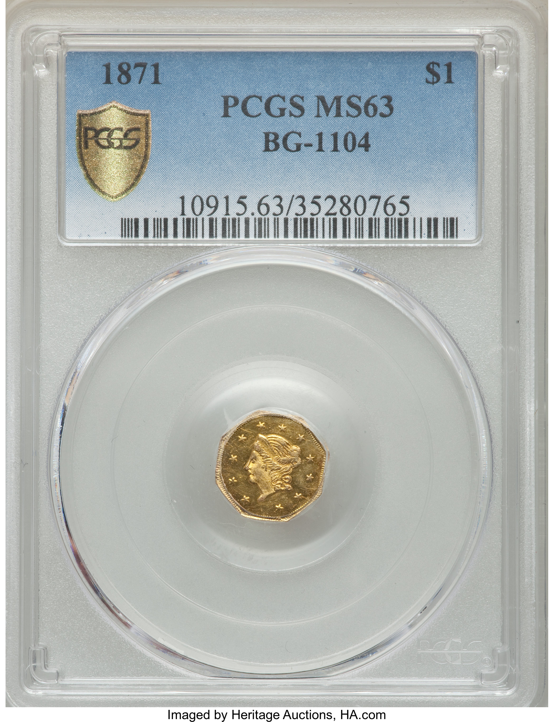 image for: 1871 $1 Liberty Octagonal 1 Dollar, BG-1104, High R.4, MS63 PCGS. PCGS Population: (12/12 and 0/0+). NGC Census: (5/3 and 0...
