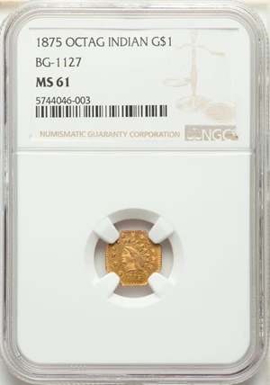 image for: 1875 $1 Indian Octagonal 1 Dollar, BG-1127, R.4, MS61 NGC. NGC Census: (8/7). PCGS Population: (5/50). MS61. ...