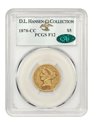 image for: 1870-CC $5 PCGS/CAC F12 ex: D.L. Hansen