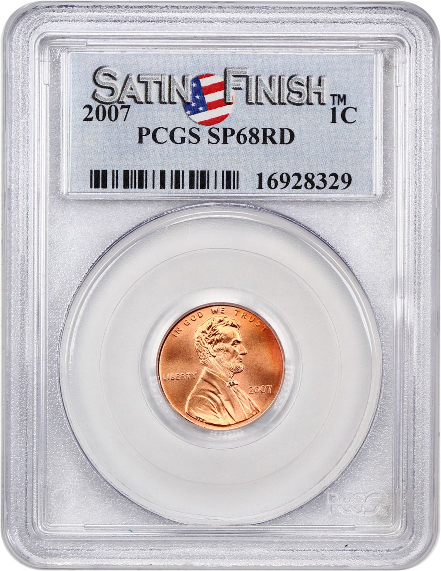 image for: 2007 1c PCGS MS68 RD (Satin Finish)