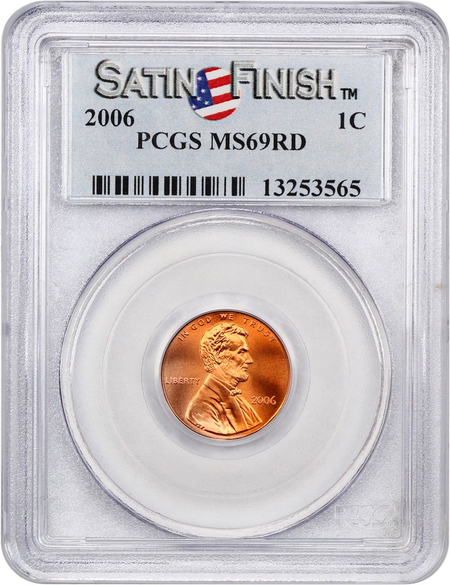 image for: 2006 1c PCGS MS69 RD (Satin Finish)