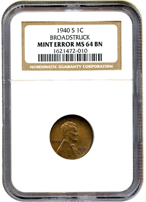 image for: Mint Error: 1940-S 1c NGC MS64 BN (Broadstruck)