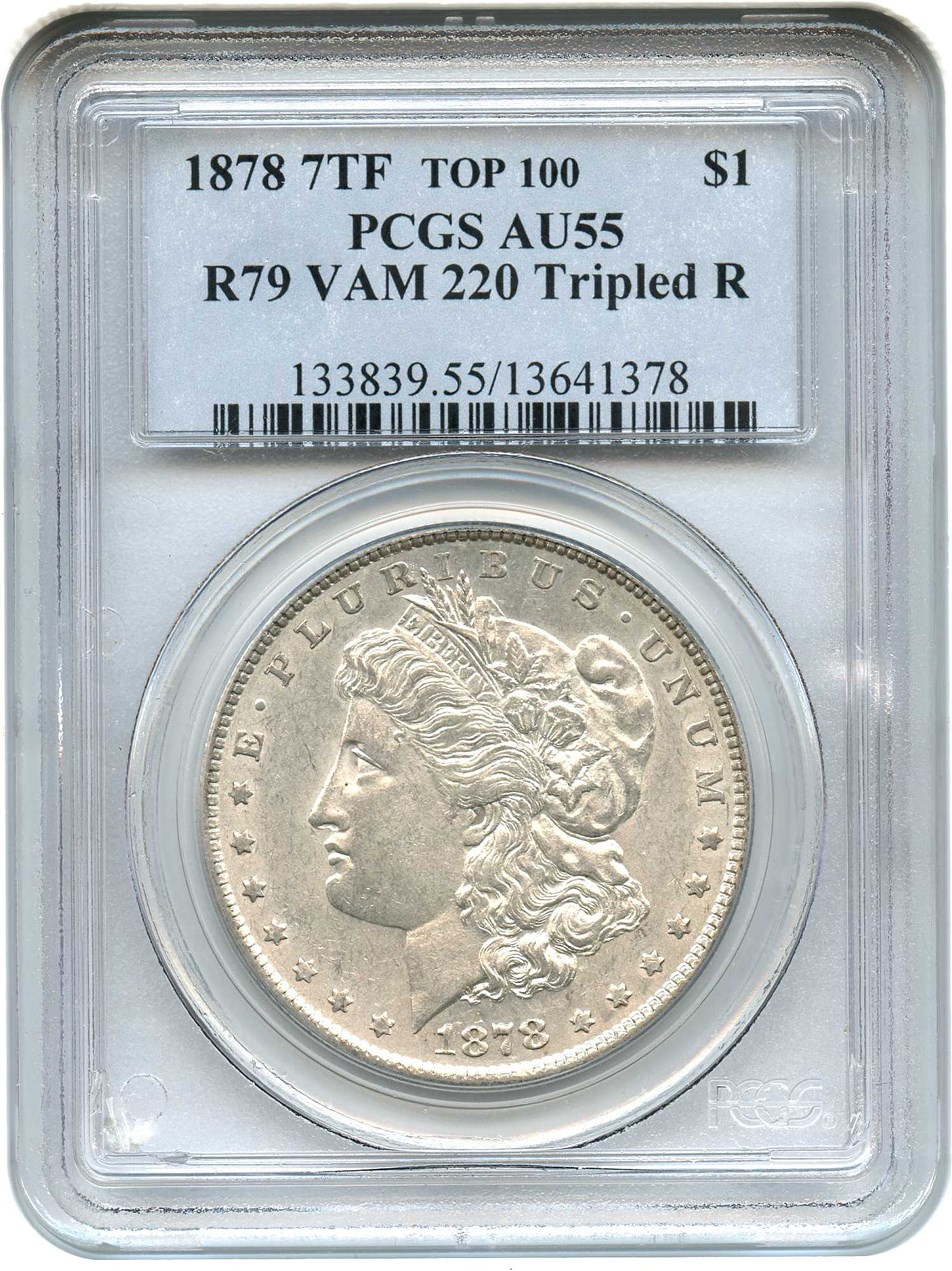1878 7TF $1  Reverse of 1879, Tripled R, VAM-220 AU55 thumbnail 4