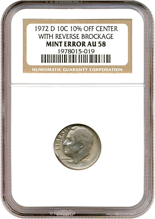 image for: Mint Error: 1972-D 10c  NGC AU58 - Off Center With Reverse Brockage