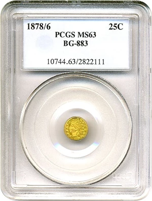 image for: Cal Gold: 1878/6 25c BG-883 PCGS MS63