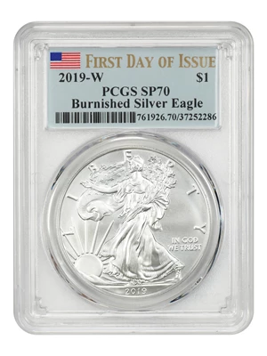image for: 2019-W Silver Eagle $1 PCGS SP70 (Burnished First Day of Issue)
