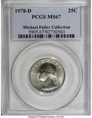 image for: 1978-D 25C MS67 PCGS. Michael Fuller Collection. PCGS Population (27/0). NGC Census: (1/0). Mintage: 287,373,152. Numismedi...