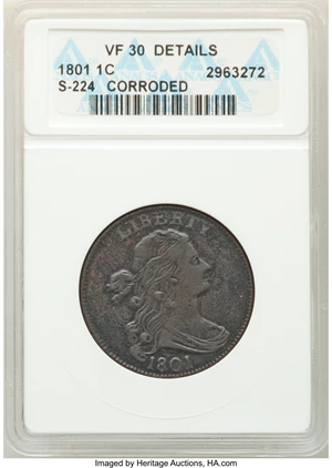 image for: 1801 1C S-224 -- Corroded -- ANACS. VF30 Details. Mintage 1,362,837....