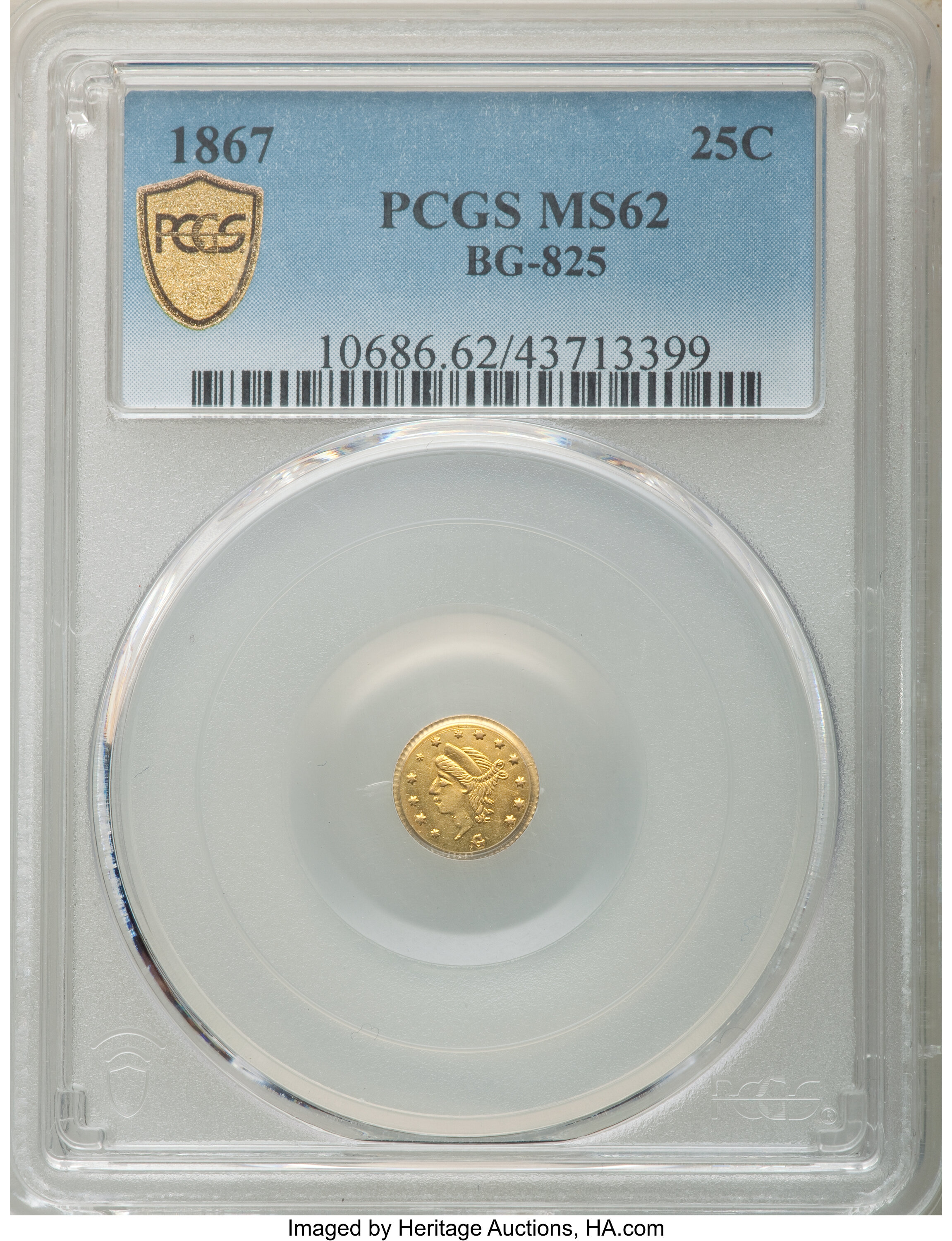 image for: 1867 25C Liberty Round 25 Cents, BG-825, R.4, MS62 PCGS. PCGS Population: (38/18 and 0/0+). NGC Census: (11/3 and 0/0+). MS...