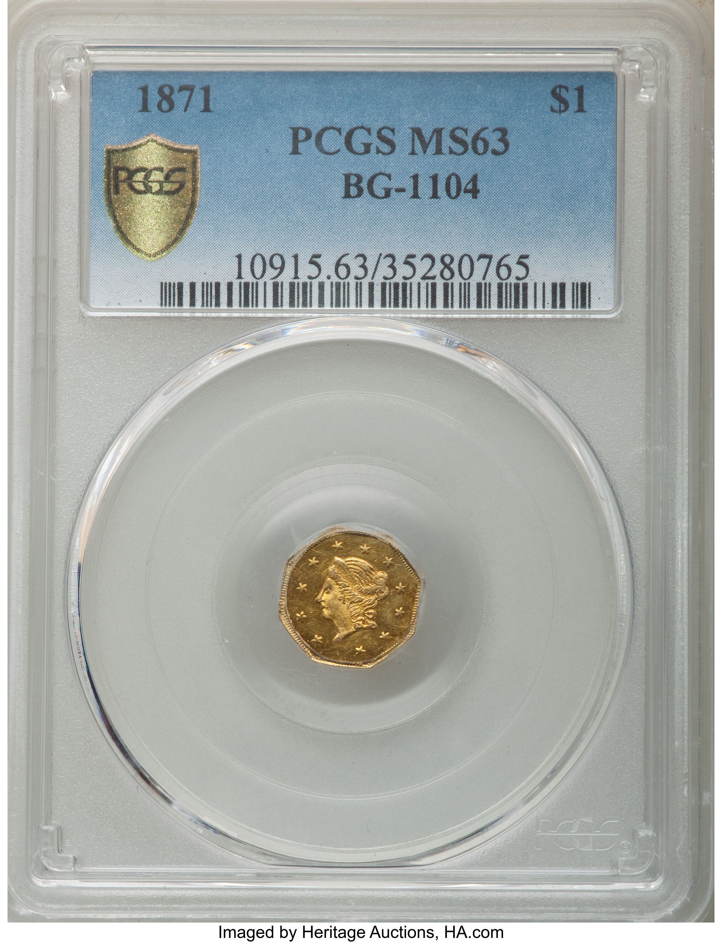 image for: 1871 $1 Liberty Octagonal Dollar, BG-1104, High R.4, MS63 PCGS. PCGS Population: (12/12 and 0/0+). NGC Census: (5/3 and 0/0...