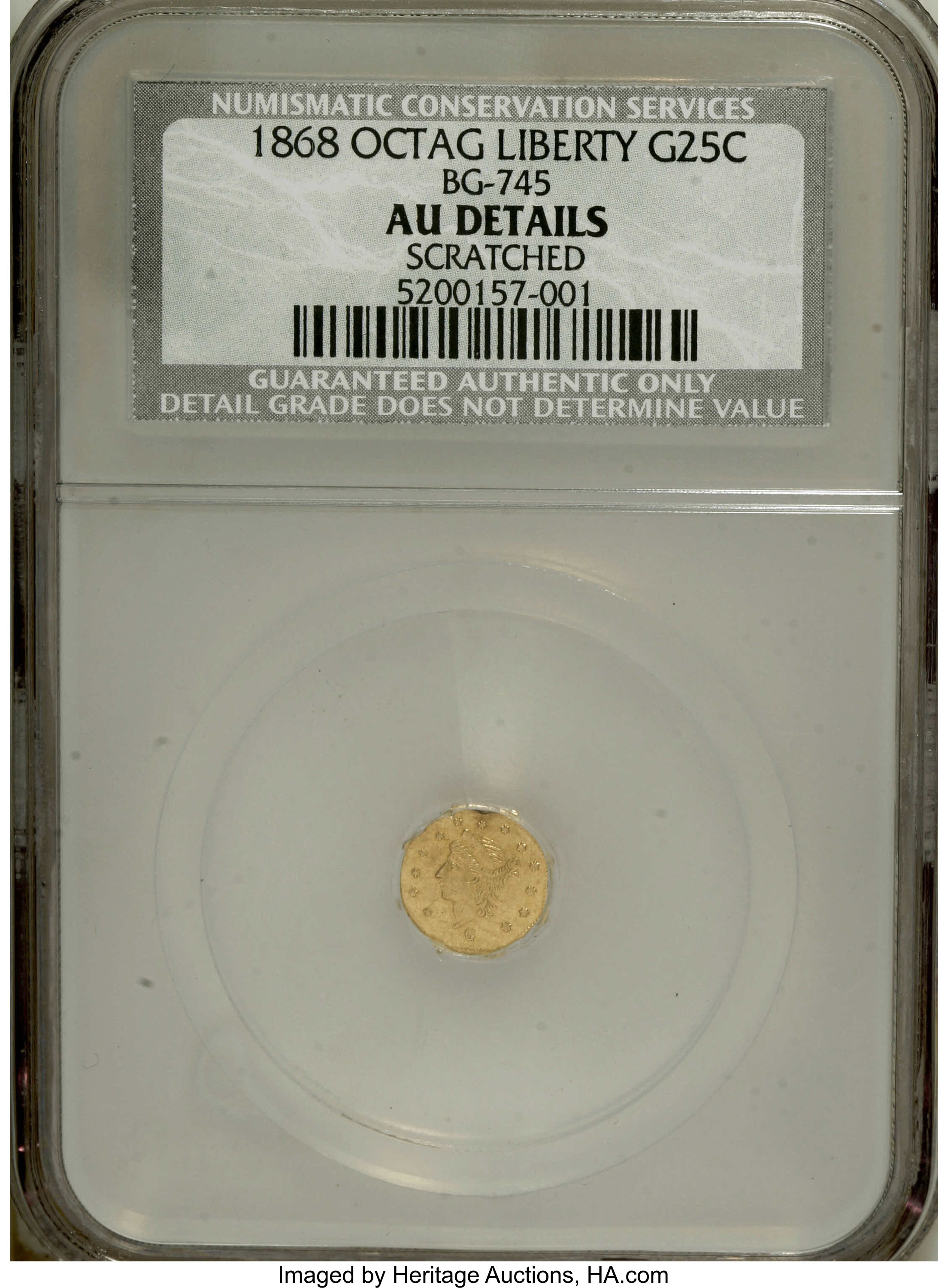 image for: 1868 25C Liberty Octagonal 25 Cents, BG-745, Low R.6,--Scratched--NCS. AU Details. NGC Census: (0/1). PCGS Population (0/28...