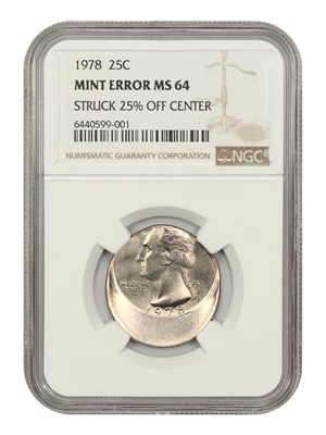 image for: Mint Error: 1978 25c NGC MS64 (Struck 25% Off Center)
