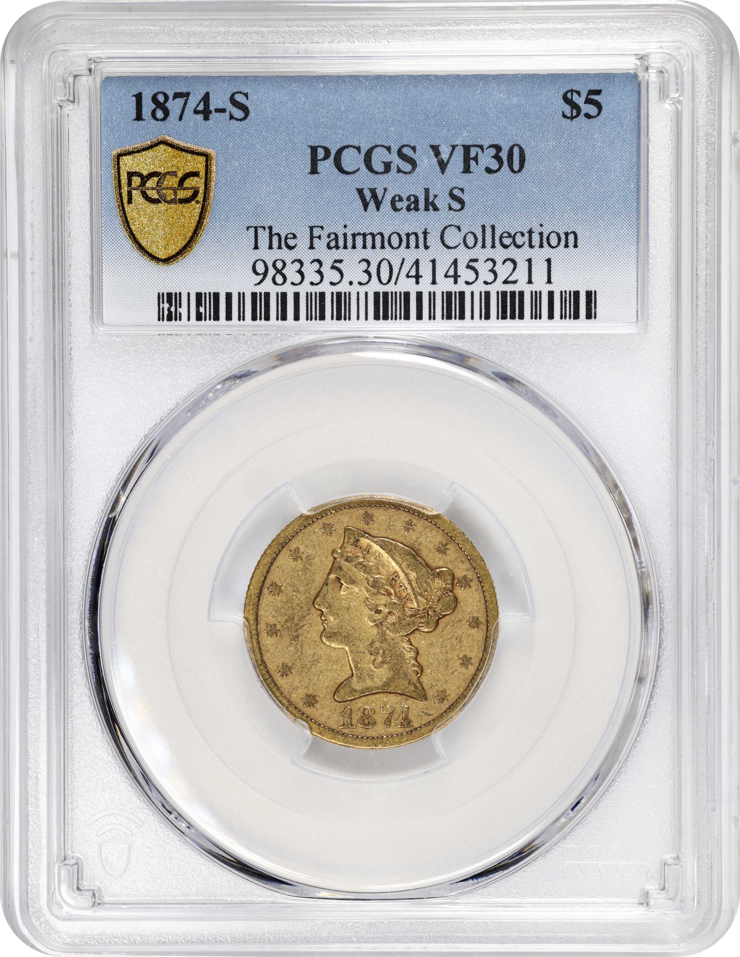 image for: 1874-S Liberty Head Half Eagle. Weak S. VF-30 (PCGS).