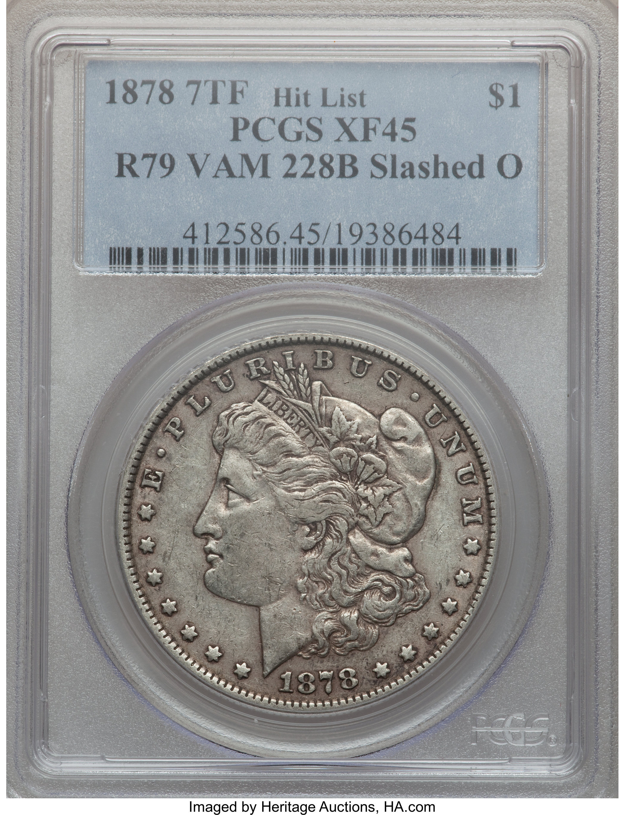 image for: 1878 7TF $1 Reverse of 1879, Vam-228B, Slashed O XF45 PCGS. Hitlist. PCGS Population (0/0). NGC Census: (0/0).From The ...