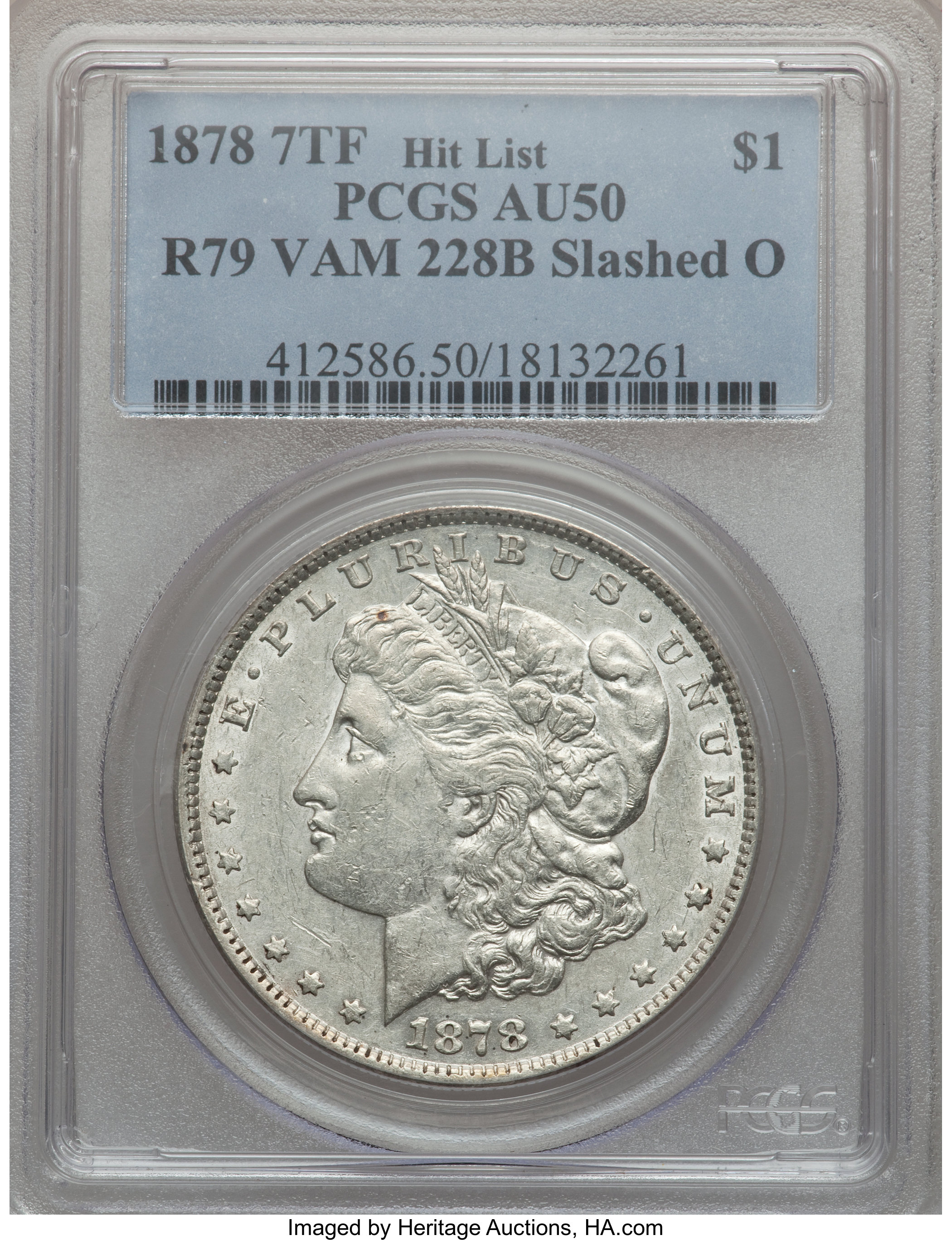 image for: 1878 7TF $1 Reverse of 1879, Vam-228B, Slashed O AU50 PCGS. Hitlist.From The Parcfeld Collection....
