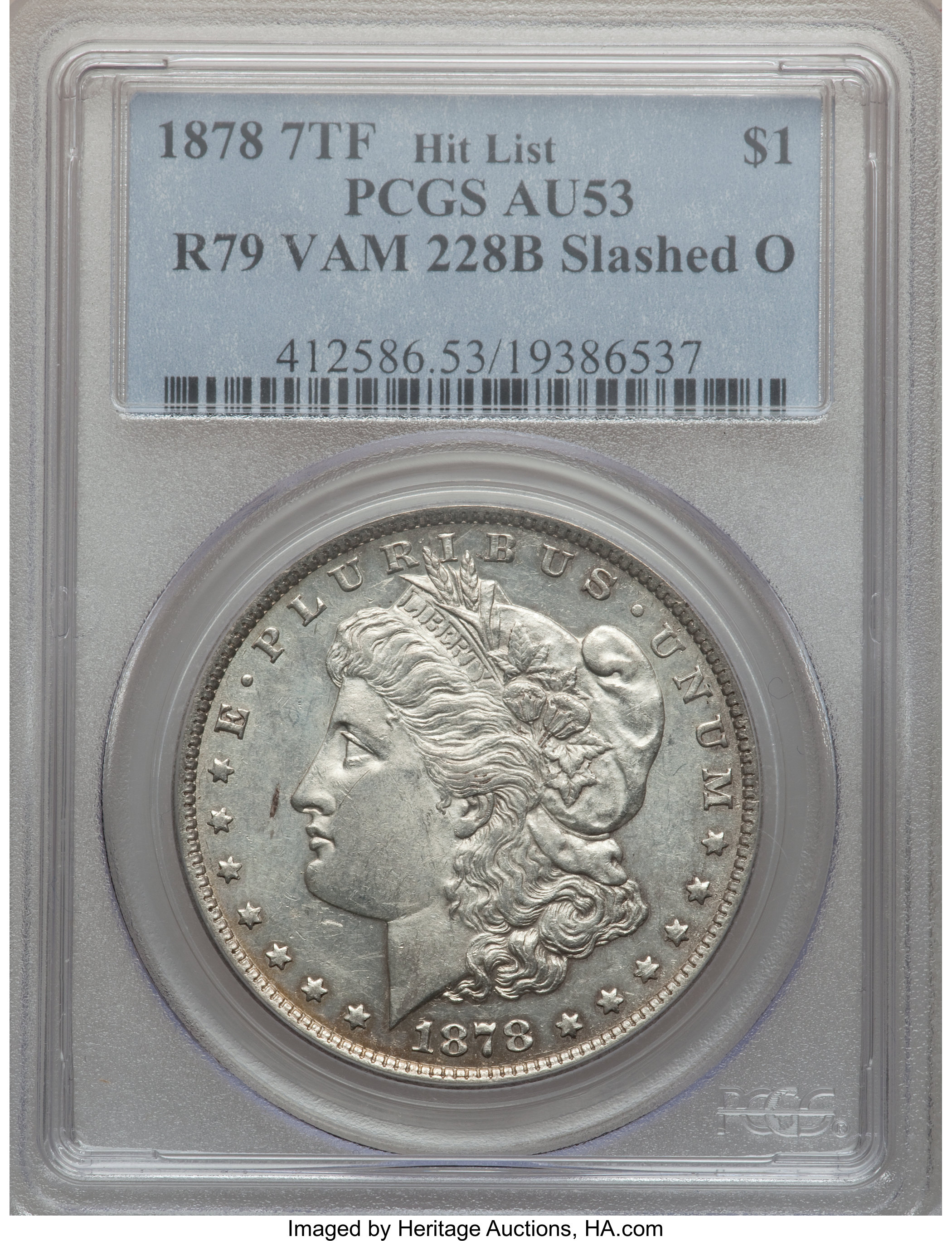 image for: 1878 7TF $1 Reverse of 1879, Vam-228B, Slashed O AU53 PCGS. Hitlist. PCGS Population (0/0). NGC Census: (0/0).From The ...