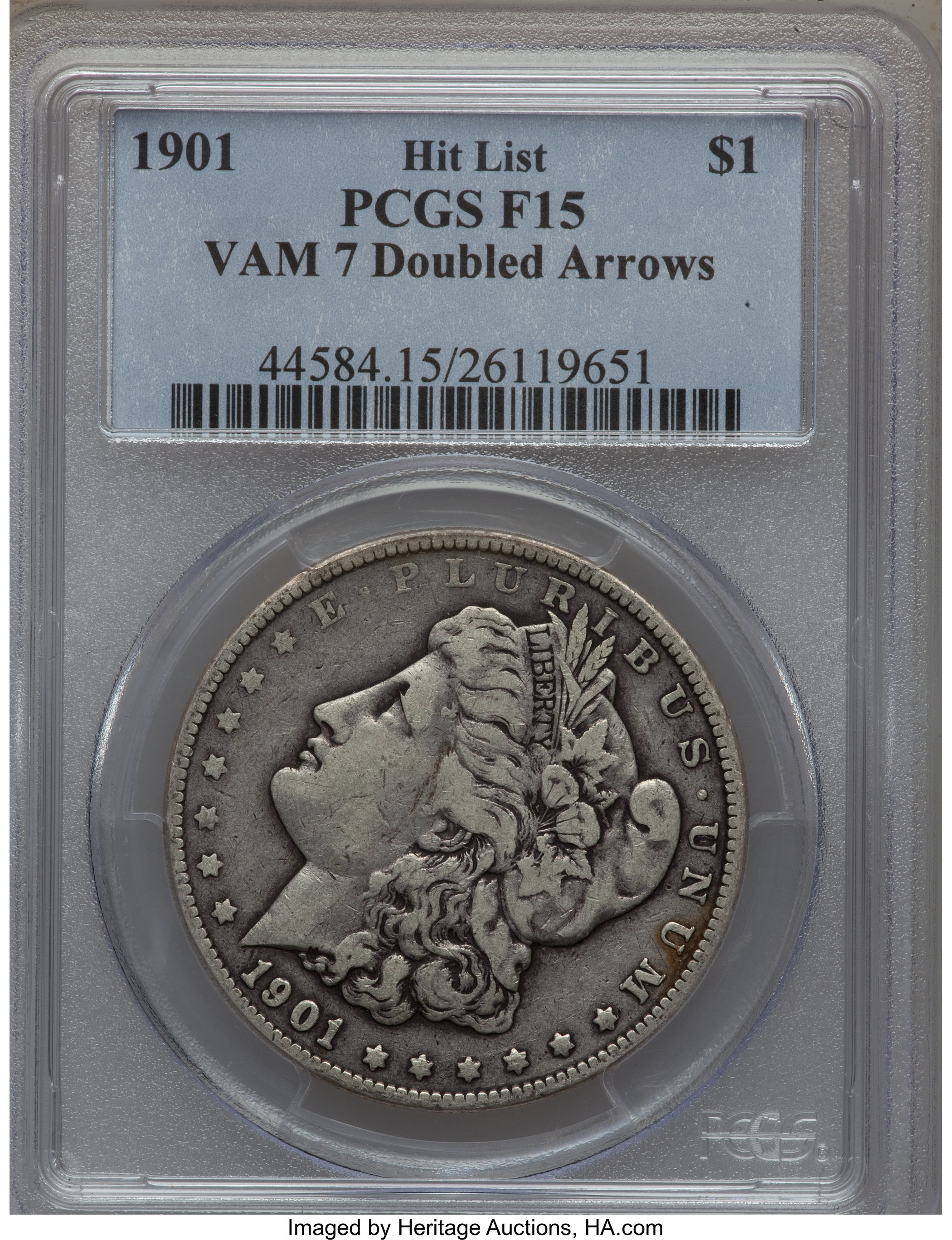 image for: 1901 $1  Doubled Arrows Fine 15 PCGS.  Vam 7 Hit List. PCGS Population (1/13). NGC Census: (0...