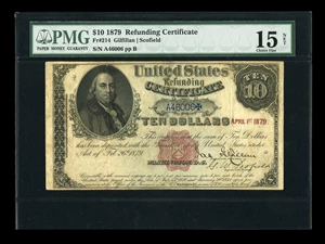 image for: Fr. 214 $10 1879 Refunding Certificate PMG Choice Fine 15 Net....