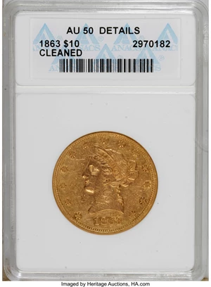 image for: 1863 $10 --Cleaned--ANACS. AU50 Details....