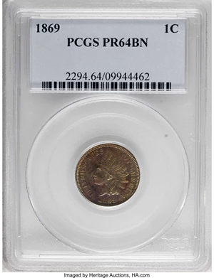 image for: 1869 1C PR64 Brown PCGS. PCGS Population (11/0). NGC Census: (7/8). Mintage: 600. Numismedia Wsl. Price for NGC/PCGS coin i...
