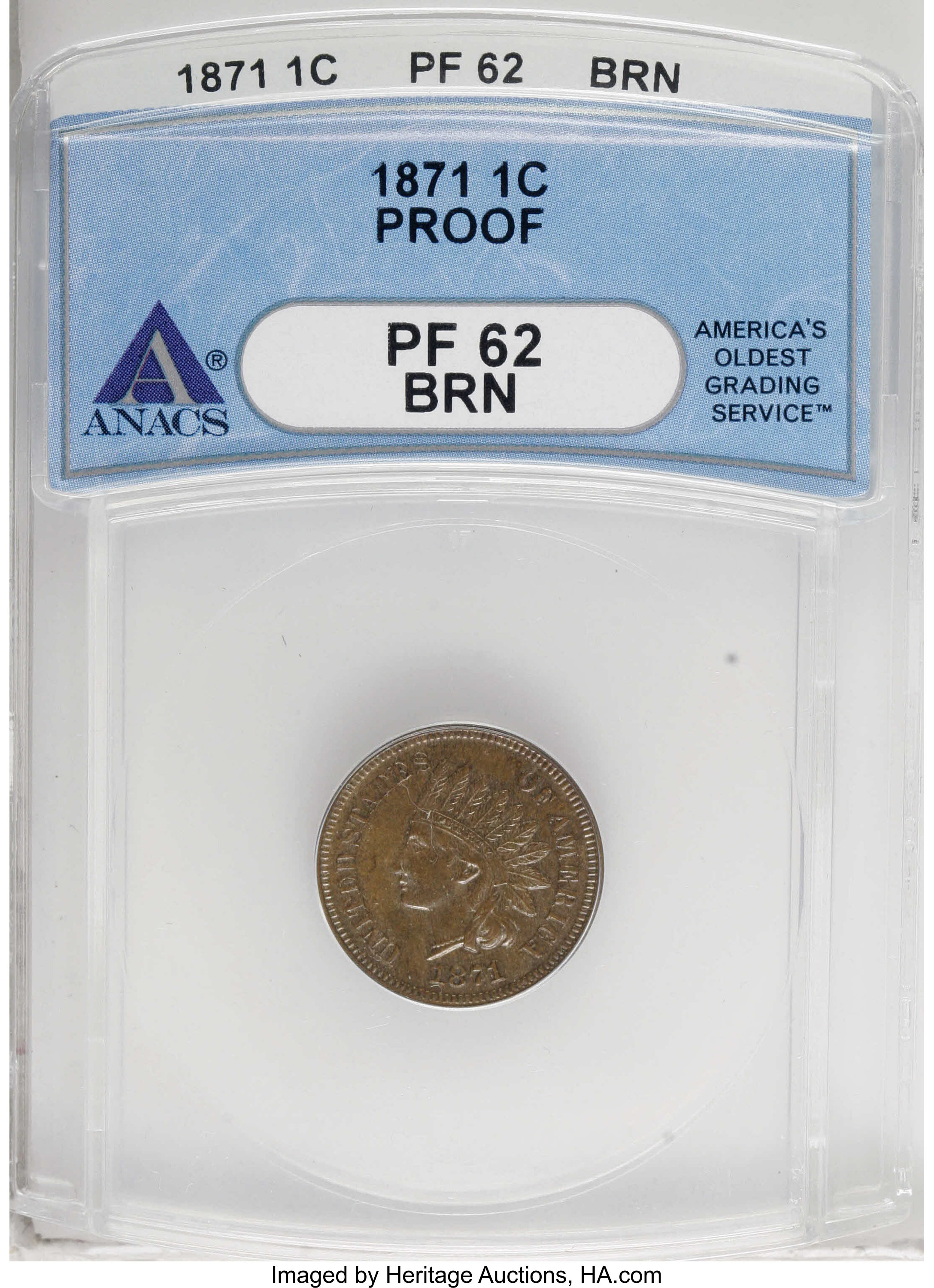 image for: 1871 1C PR62 Brown ANACS. NGC Census: (4/17). PCGS Population (2/12). Mintage: 960.  (#2300)...