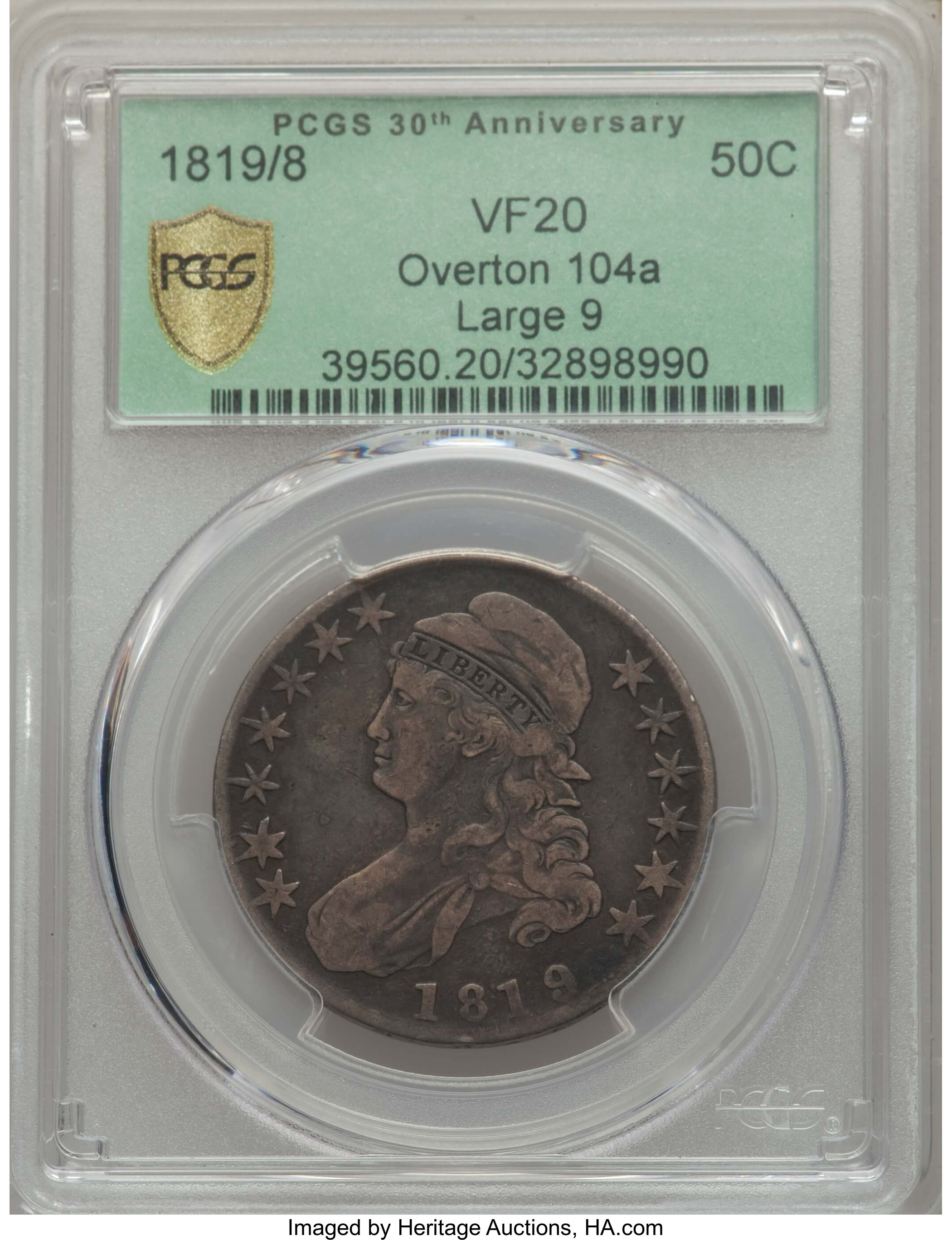 image for: 1819/8 50C Large 9, O-104a, R.2, VF20 PCGS Secure. EX: 30th Anniversary. PCGS Population: (1/6 and 0/0+). NGC Census: (0/7 ...