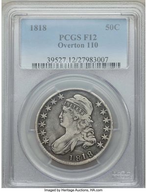 image for: 1818 50C O-110, R.4, Fine 12 PCGS. PCGS Population: (1/12). NGC Census: (1/6). Fine 12. Mintage 1,960,322. ...
