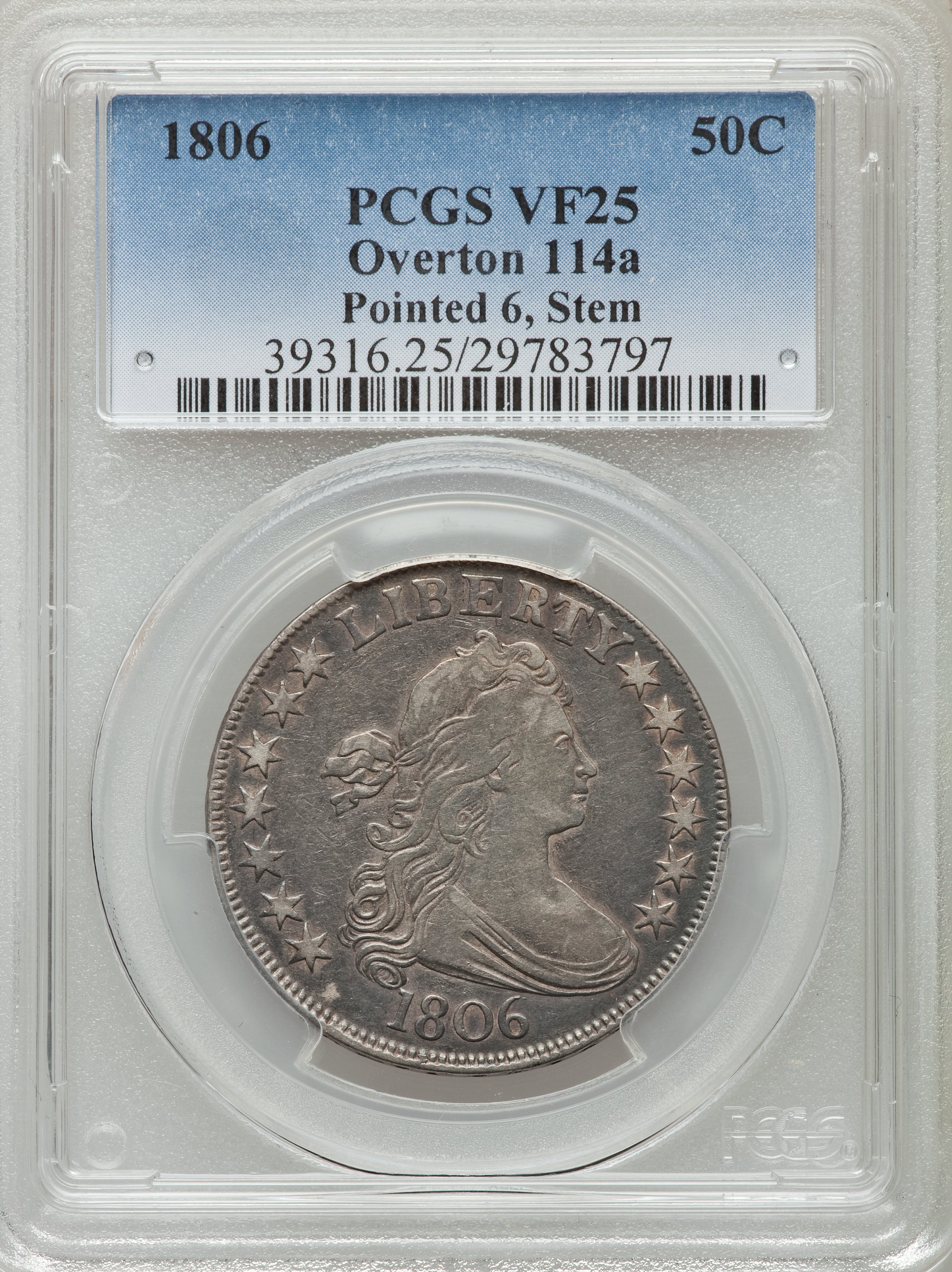 image for: 1806 50C Pointed 6, Stem, O-114a, R.4, VF25 PCGS....