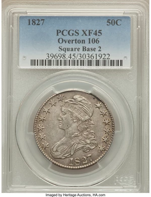 image for: 1827 50C Square Base 2, O-106, R.2, XF45 PCGS. PCGS Population (3/6). NGC Census: (5/33). ...