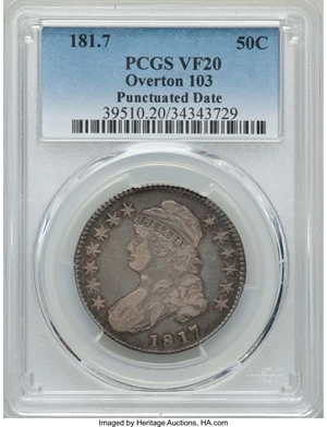 image for: 1817 50C 181.7, O-103, R.2, VF20 PCGS. PCGS Population: (1/34). NGC Census: (0/30). VF20. ...