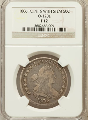 image for: 1806 50C Pointed 6, Stem, O-120a, R.3 Fine 12 NGC. NGC Census: (0/0). PCGS Population (0/4)....