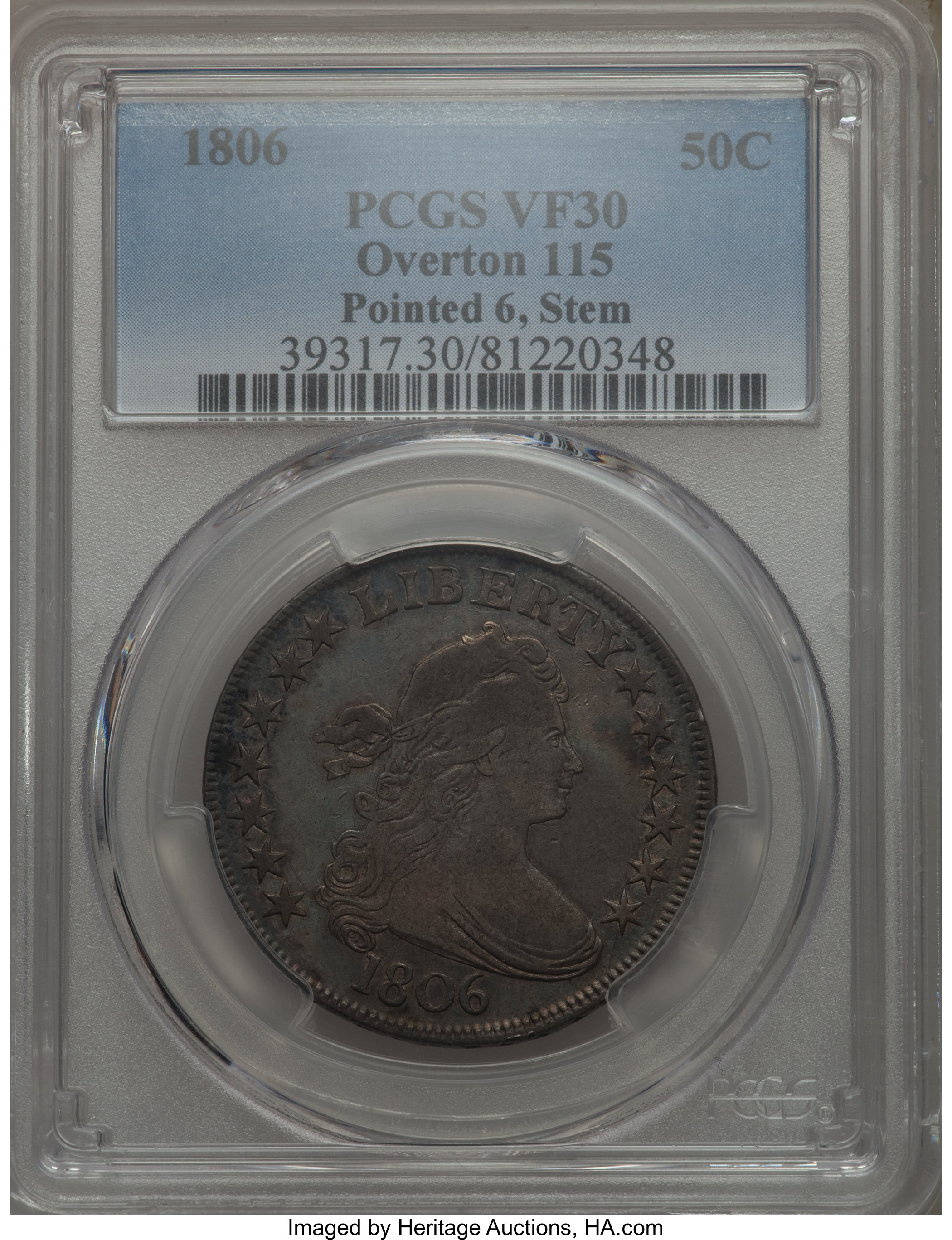 image for: 1806 50C Pointed 6, Stem, O-115, T-17, R.1, VF30 PCGS. PCGS Population: (3/9). NGC Census: (2/20).  ...