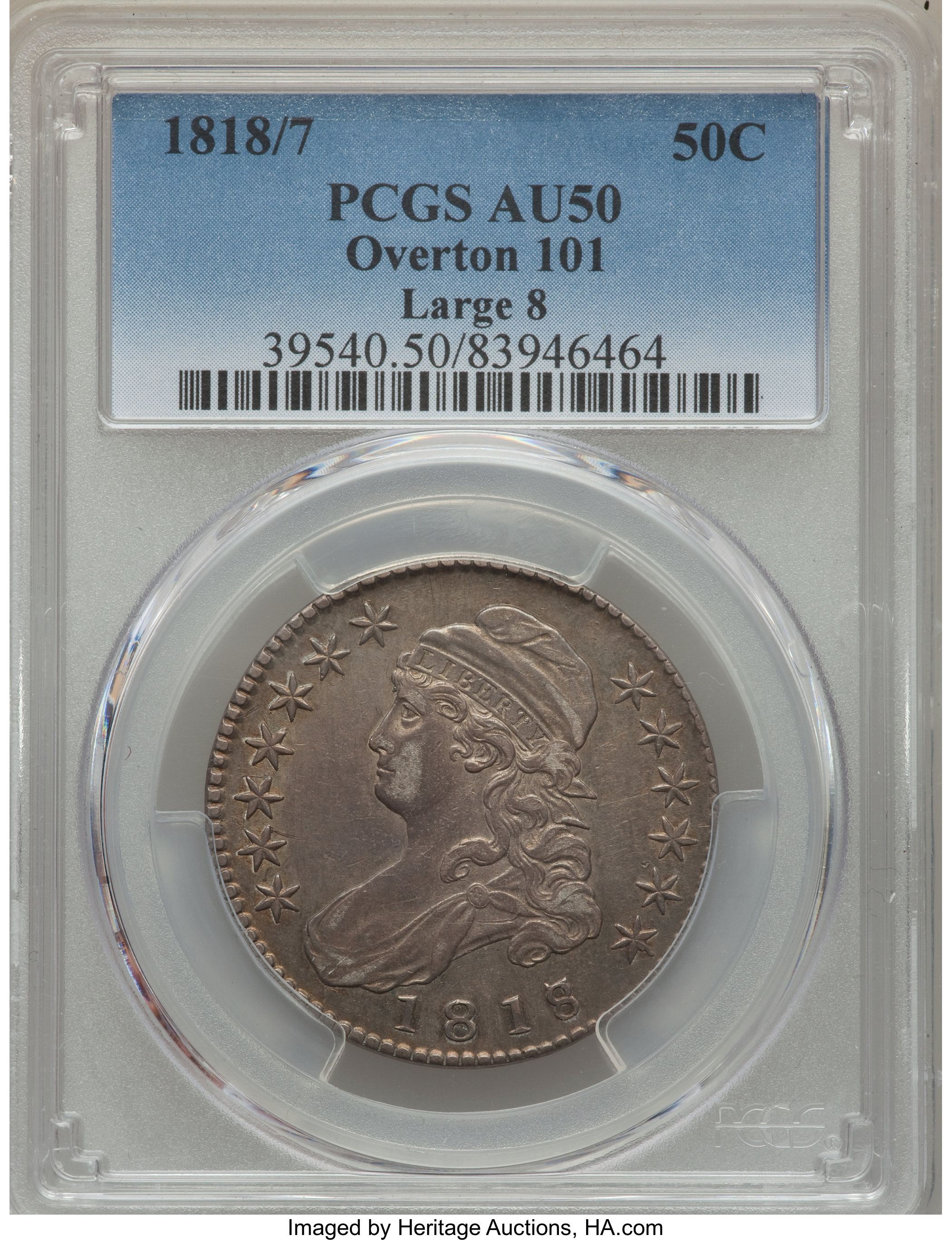 image for: 1818/7 50C Large 8, O-101, R.1, AU50 PCGS....