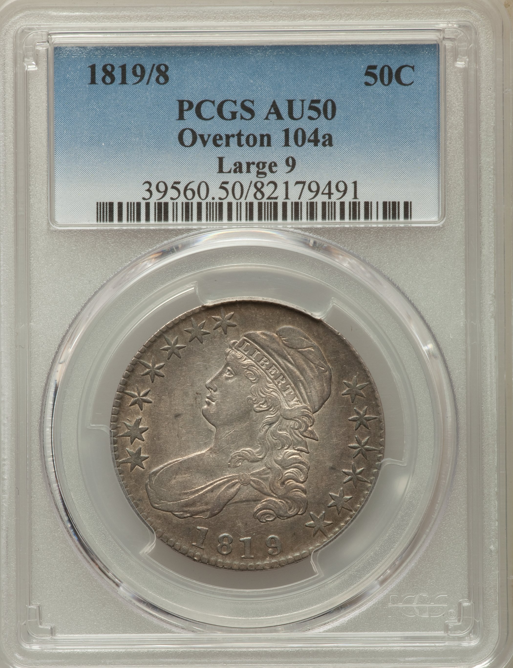 image for: 1819/8 50C Large 9, O-104a, R.2, AU50 PCGS. PCGS Population: (1/3). NGC Census: (1/3). Bid for problem-free NGC/PCGS AU50. ...