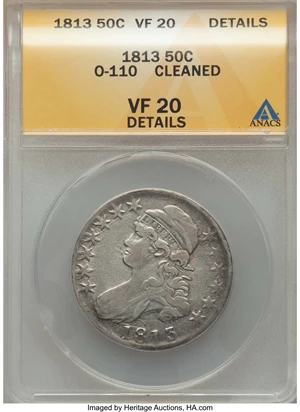 image for: 1813 50C O-110, R.1, -- Cleaned -- ANACS. VF20 Details. NGC Census: (2/25). PCGS Population: (2/19). CDN: $75 Whsle. Bid fo...