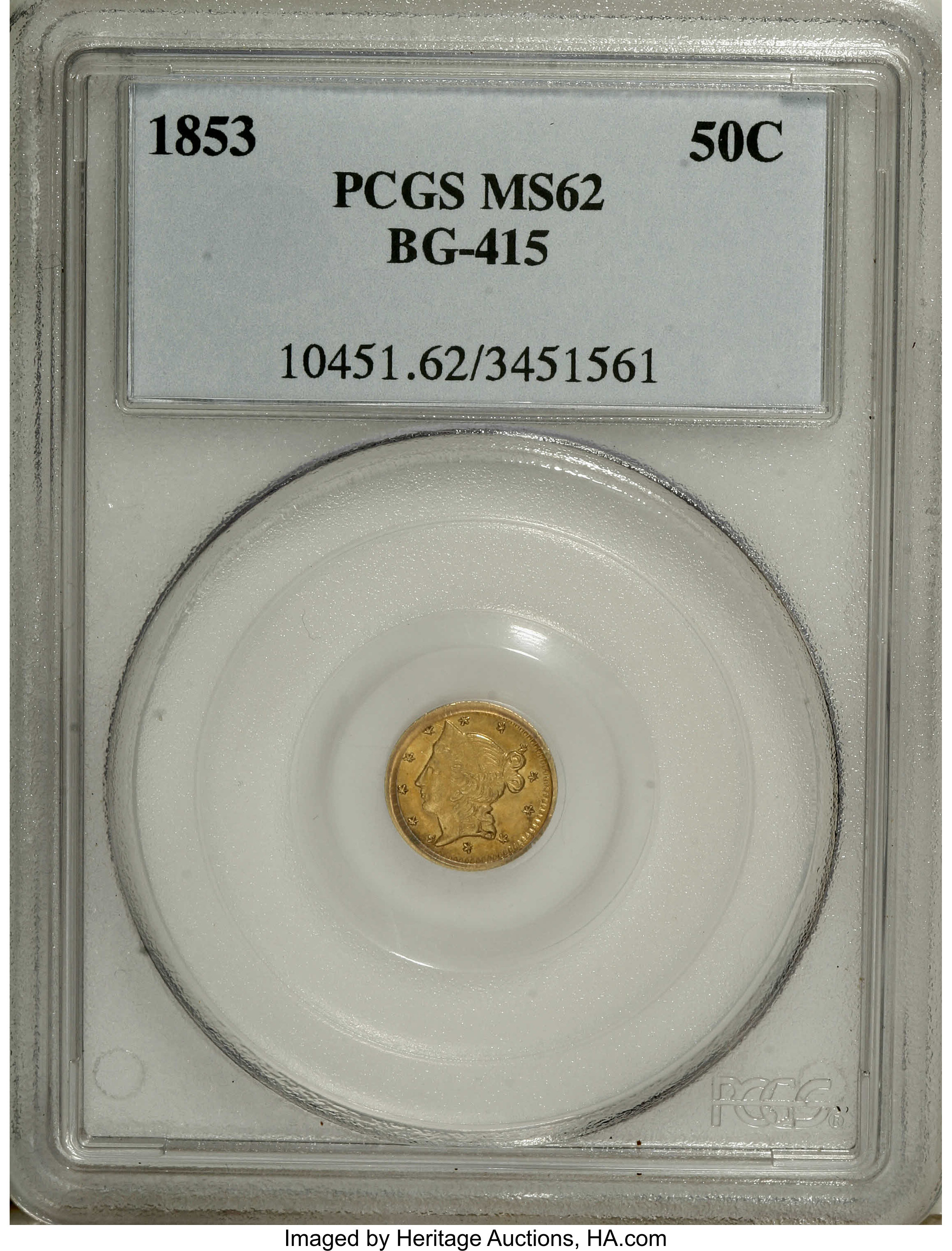 image for: 1853 50C Liberty Round 50 Cents, BG-415, Low R.5, MS62 PCGS. PCGS Population (10/17). NGC Census: (2/0).   (#10451)...