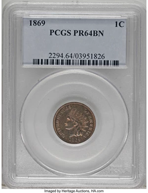 image for: 1869 1C PR64 Brown PCGS. Ex: February 1988, Coin Galleries Sale, Lot:1376. PCGS Population (10/0). NGC Census: (7/8). Minta...