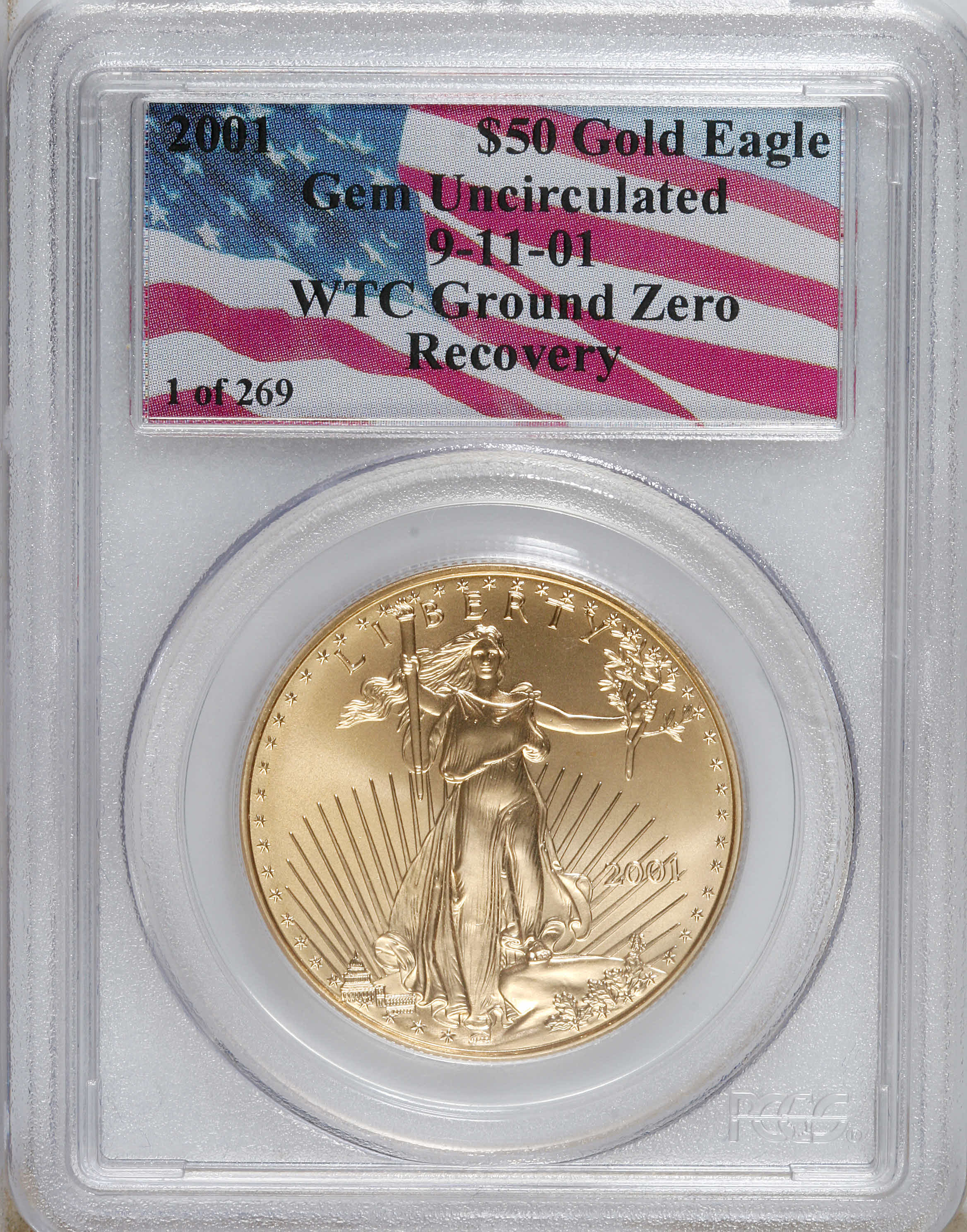 image for: 2001 G$50 One-Ounce Gold Eagle Gem Uncirculated PCGS. 9-11-01 WTC Ground Zero Recovery. (#9958)...