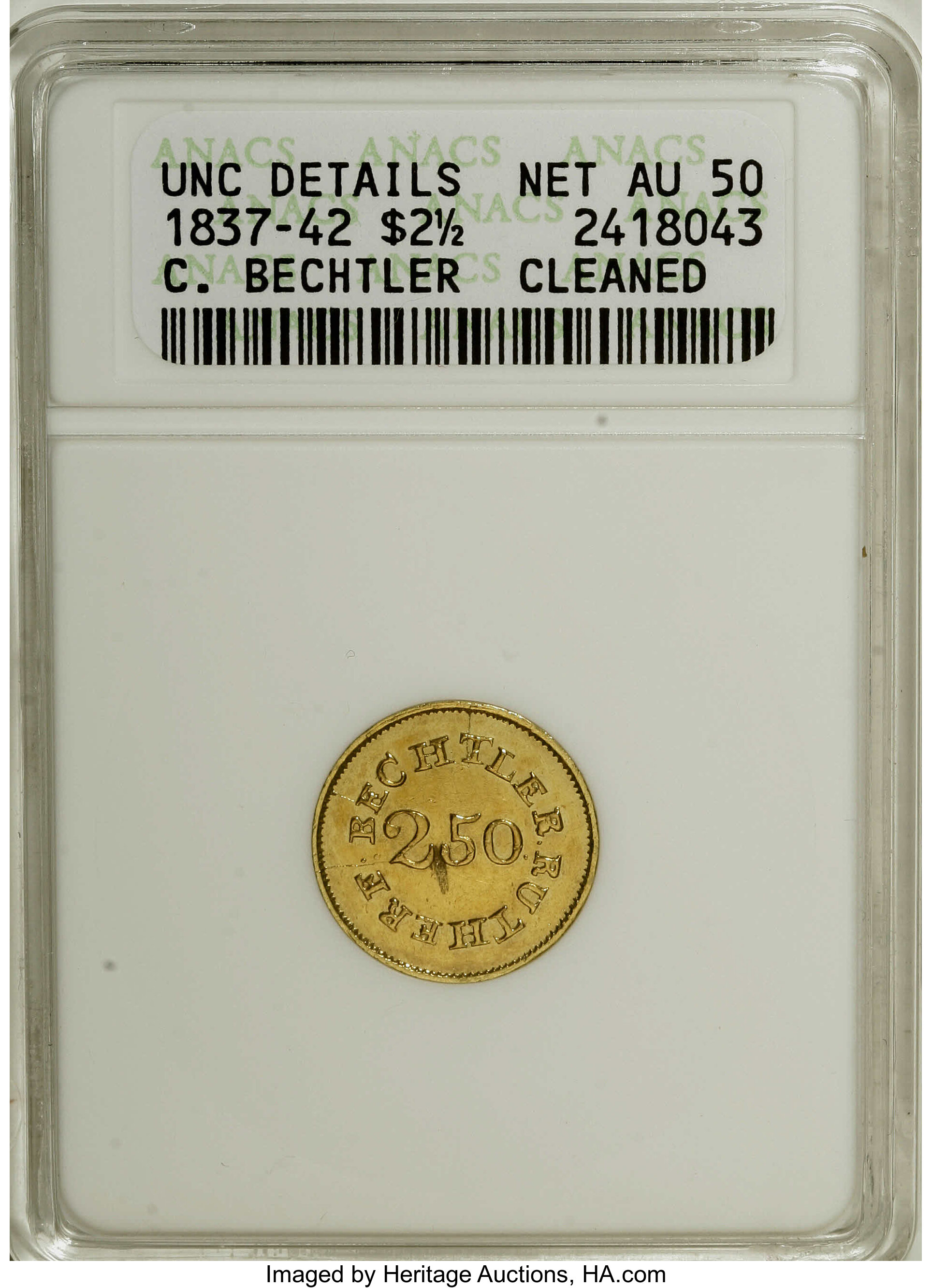 image for: (1837-42) $2 1/2 C. Bechtler Quarter Eagle, 67G. 21C.--Cleaned--ANACS. Unc Details, Net AU50. K-10, R.5. Produced by a fami...