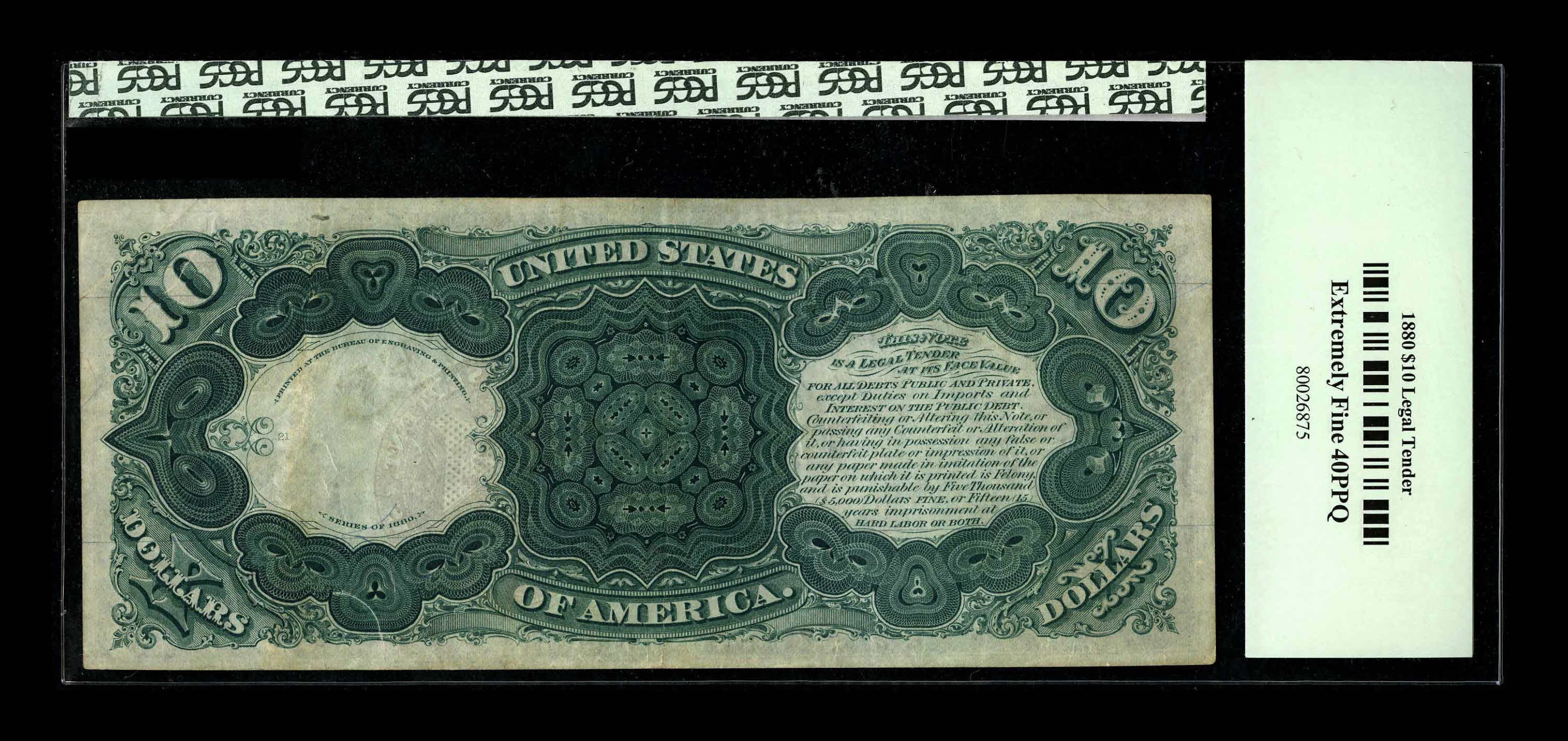 image for: Fr. 104 $10 1880 Legal Tender PCGS Extremely Fine 40PPQ. The original embossing remains pronounced on this lightly circulate...