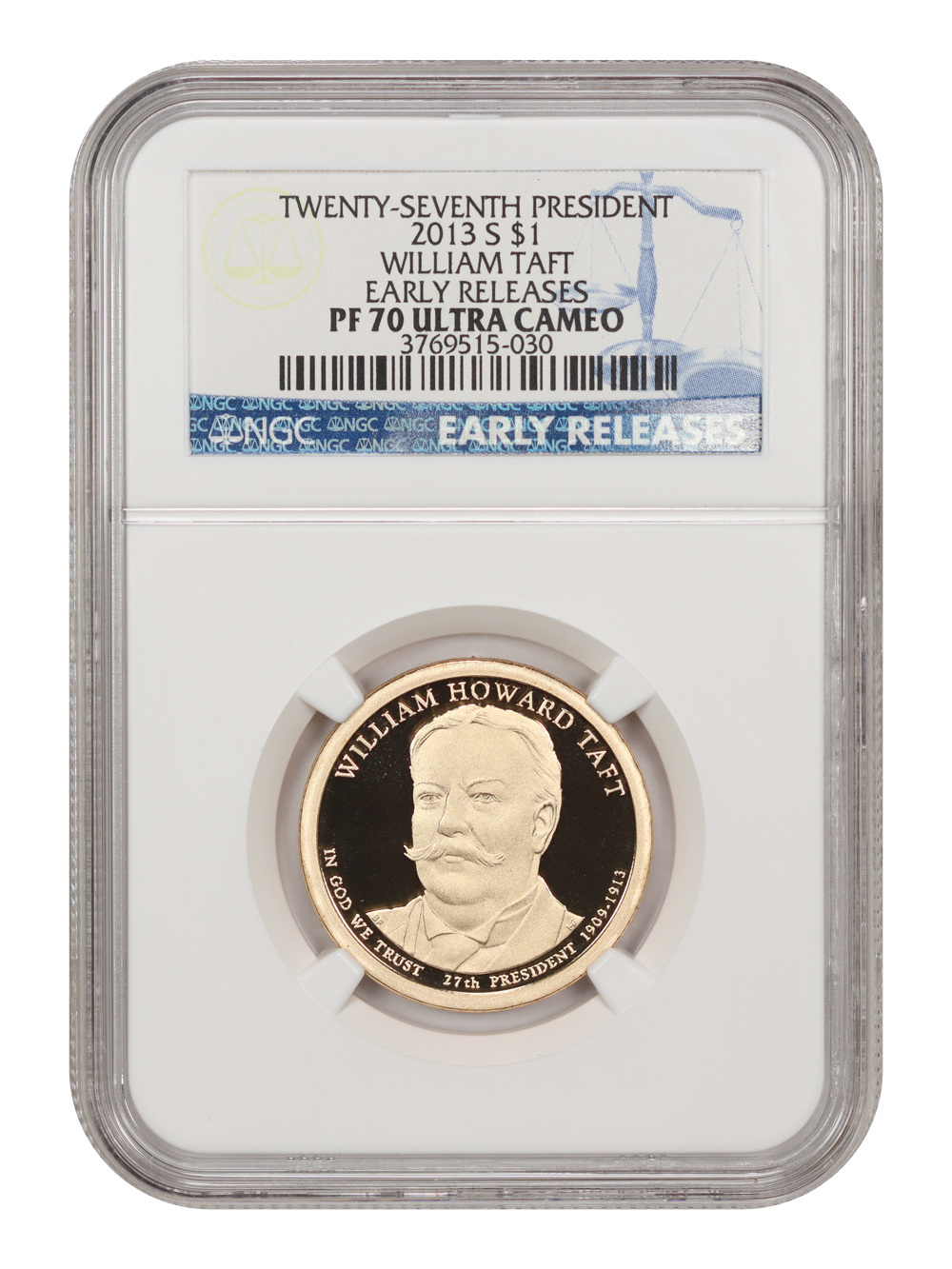 image for: 2013-S William Howard Taft-27th President $1 NGC Proof 70 UCAM (Early Releases)