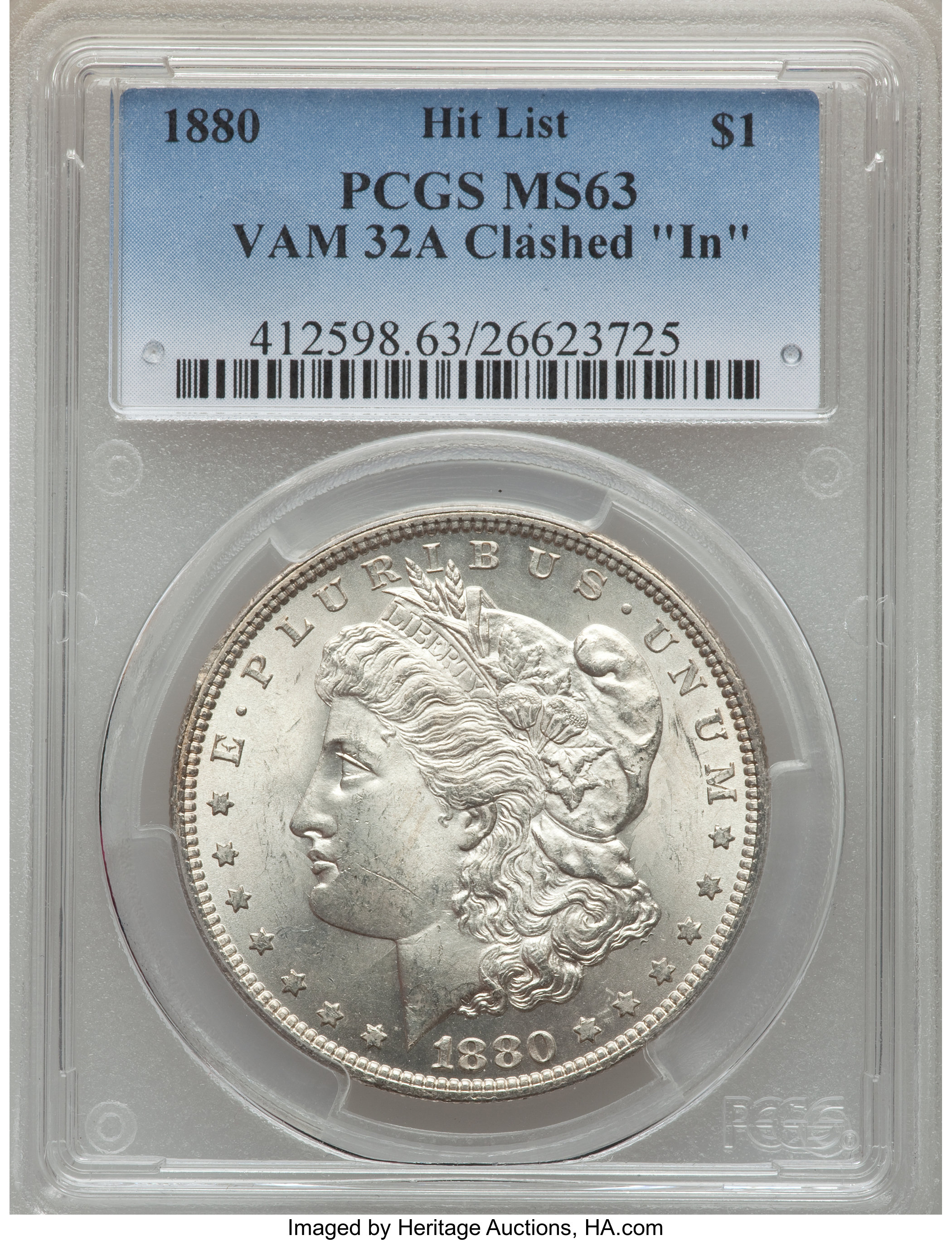 image for: 1880 $1 Clashed "IN," VAM-32A MS63 PCGS.  Hit List. PCGS Population (11/21). NGC Census: (0/0).  ...