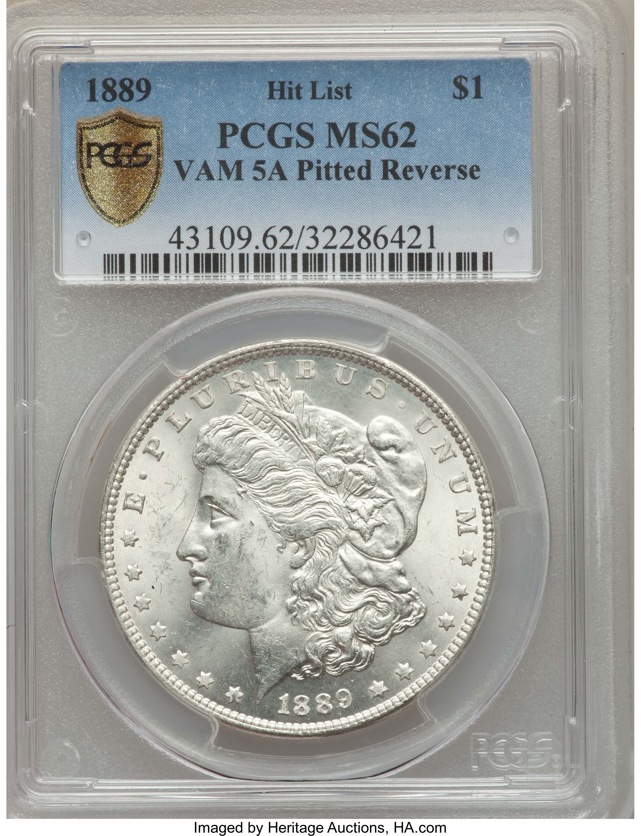 image for: 1889 $1 Pitted Reverse, VAM-5A, MS62 PCGS Secure. Hit List. PCGS Population (7/13 and 0/0+). NGC Census: (0/0 and 0/0+)....